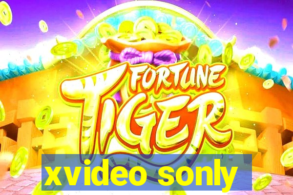 xvideo sonly